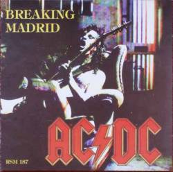 AC-DC : Breaking Madrid